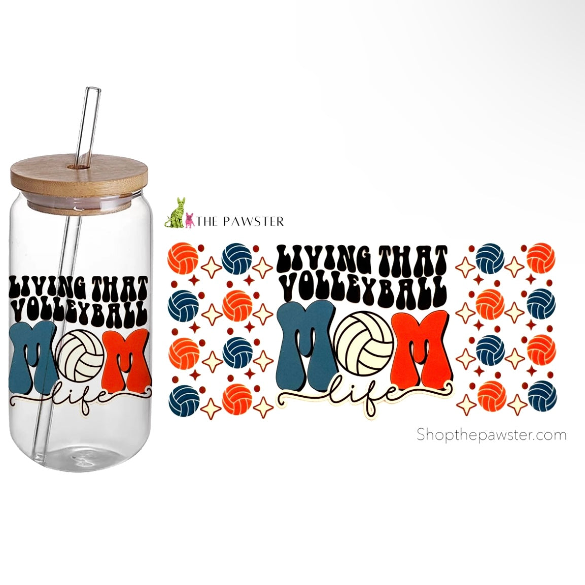 #69 Living That Volleyball Mom Life 16oz Cup Wrap