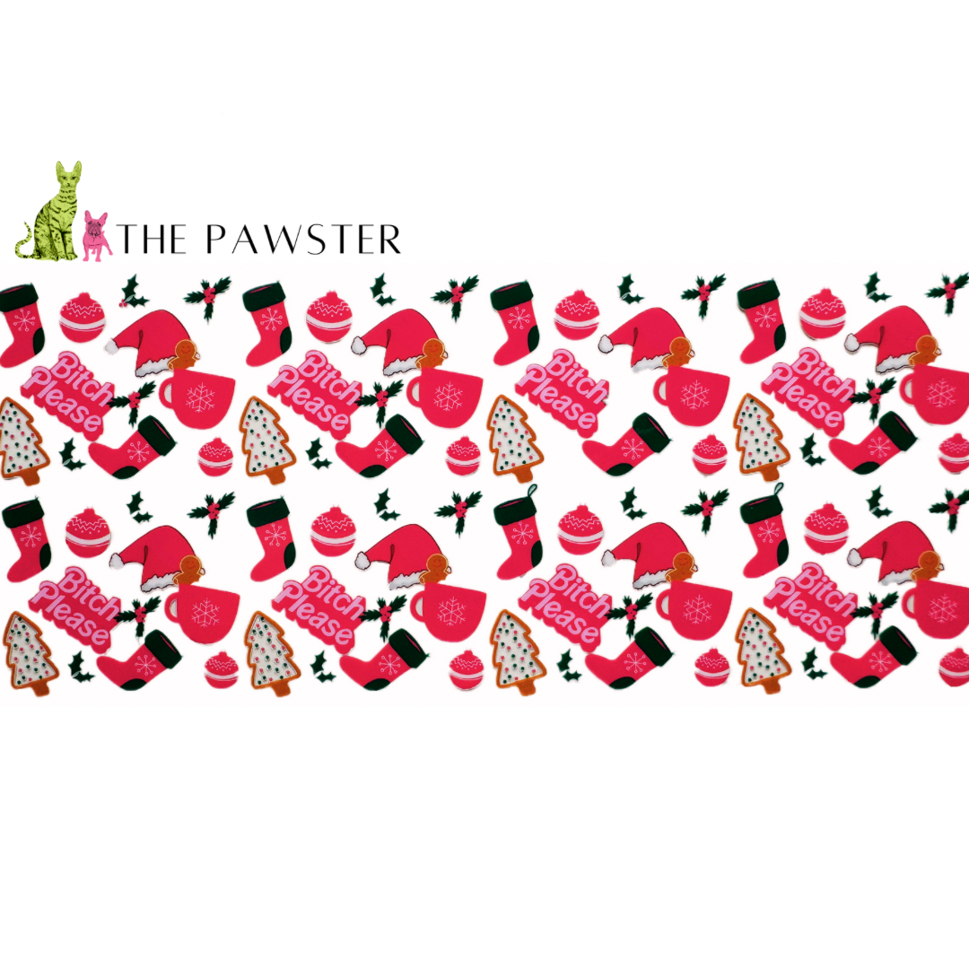 #207 B*tch Please Christmas 16oz Cup Wrap