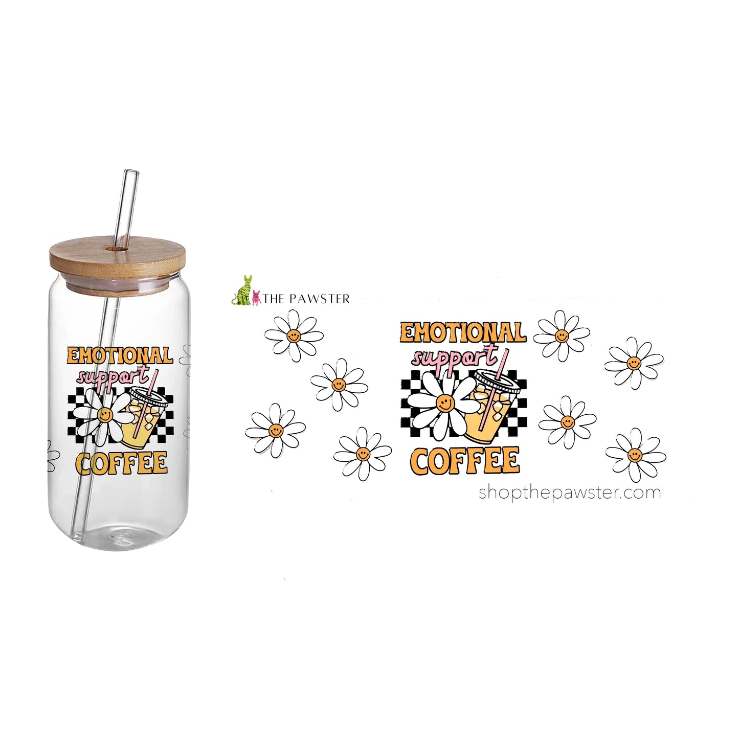 #43 Emotional Support Coffee 16oz Cup Wrap