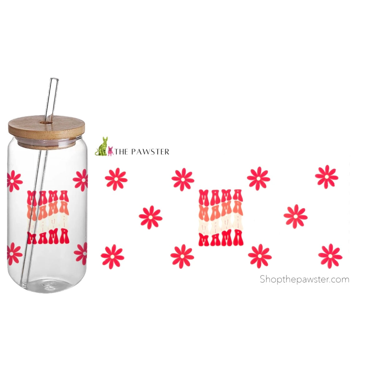 #73 Mama & Daisies 16oz Cup Wrap