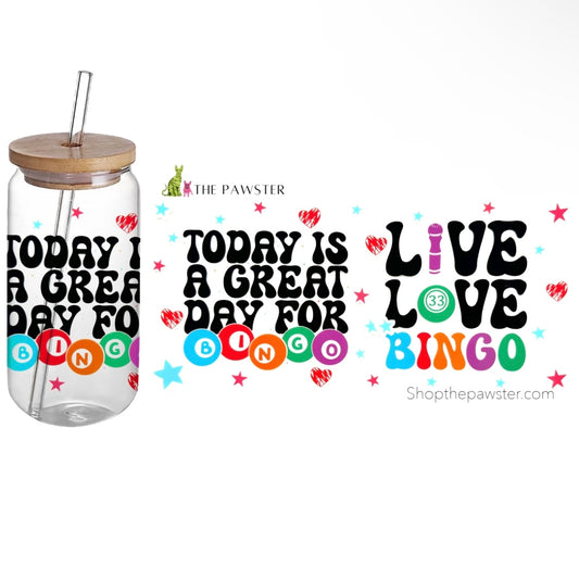 #104 Today is a Great Day for Bingo 16oz Cup Wrap